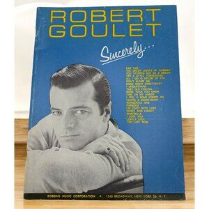 Robert Goulet Sincerely... Vintage Piano Songbook Sheet Music 21 Songs 1963